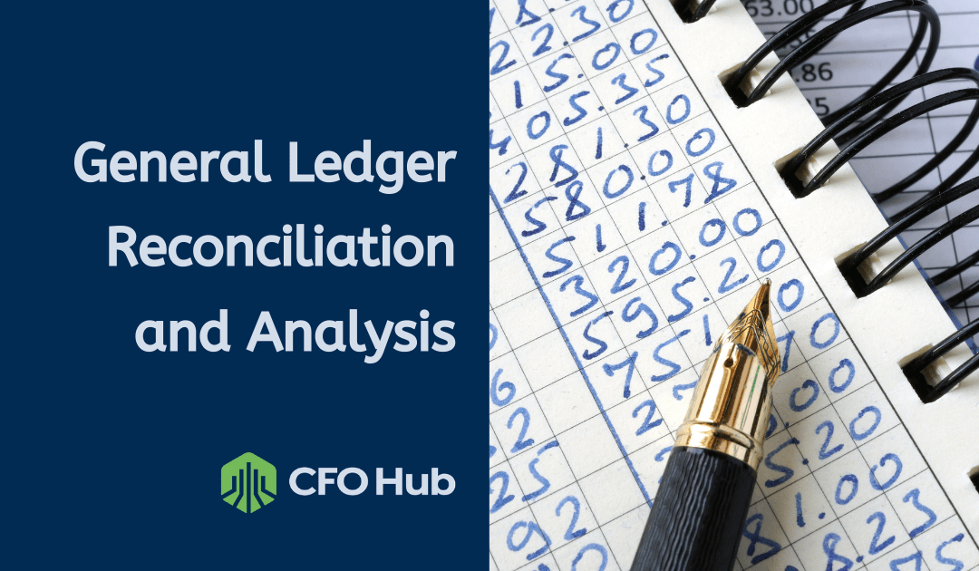 General Ledger Reconciliation and Analysis