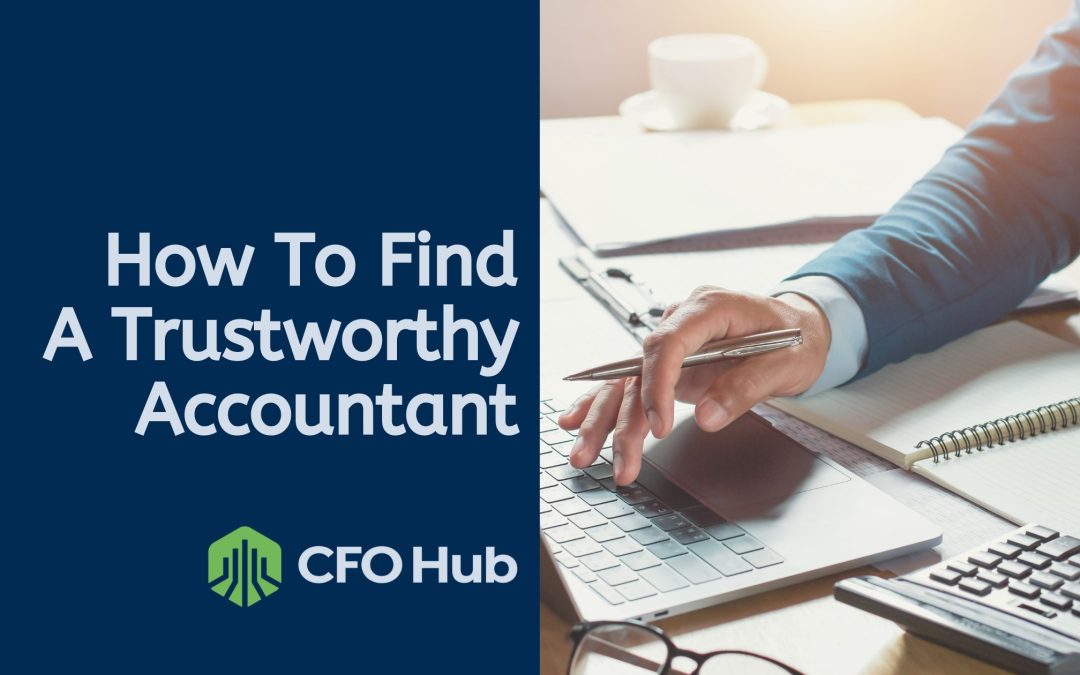 How to Find a Trustworthy Accountant