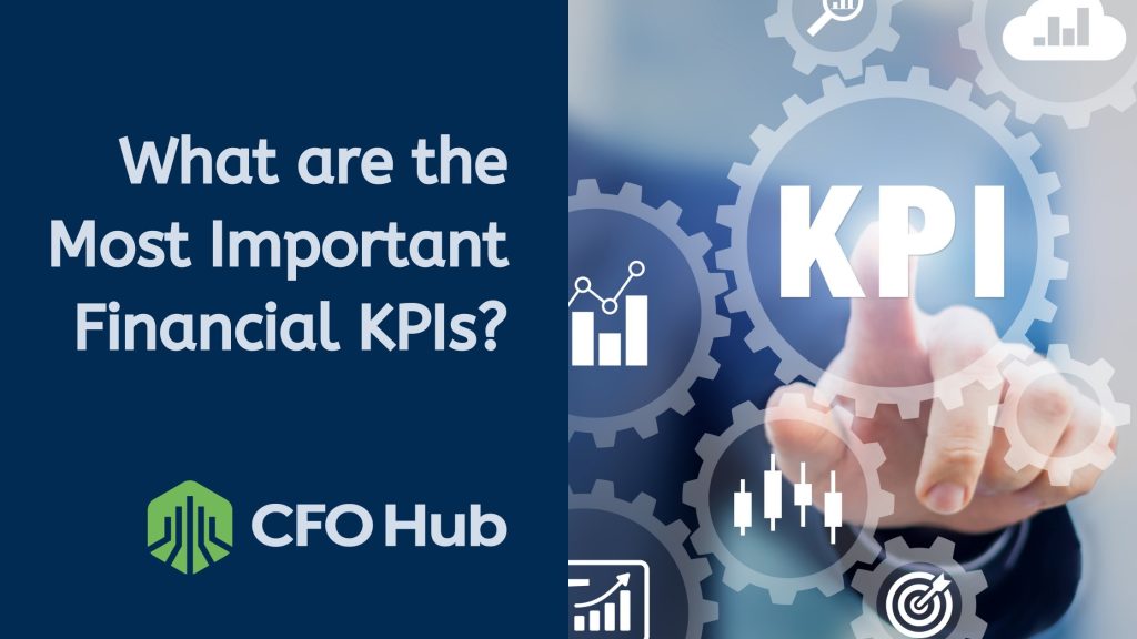 A graphic with the text “What are the Most Important Financial KPIs?” on the left and “CRI CFO Hub” with a logo below. On the right, a person points to a cogwheel labeled “KPI” among other graphical icons representing financial data and statistics. A graphic with the text "What are the Most Important Financial KPIs?" on the left and "CRI CFO Hub" with a logo below. On the right, a person points to a cogwheel labeled "KPI" among other graphical icons representing financial data and statistics.