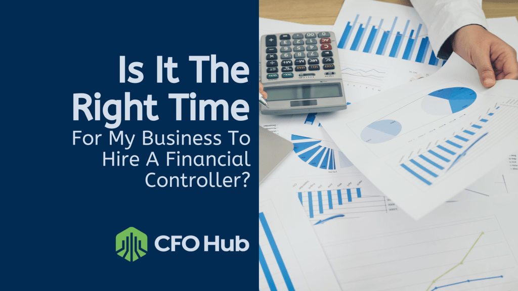 An image with a blue background that reads “Is It The Right Time For My Business To Hire A Financial Controller?” on the left. On the right, a hand holds a financial report, a calculator, and various financial documents with charts and graphs, highlighting business finance. At the bottom left, the CRI CFO Hub logo is displayed. An image with a blue background that reads "Is It The Right Time For My Business To Hire A Financial Controller?" on the left. On the right, a hand holds a financial report, a calculator, and various financial documents with charts and graphs, highlighting business finance. At the bottom left, the CRI CFO Hub logo is displayed.