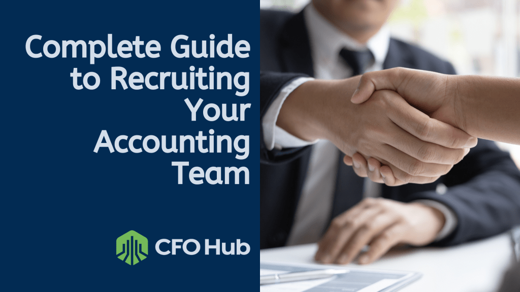 The image shows two people shaking hands, signifying a professional agreement or partnership. On the left side, there is text saying "Complete Guide to Recruiting Your Accounting Team" and a logo with "CRI CFO Hub" below it. The background is business-like and professional.