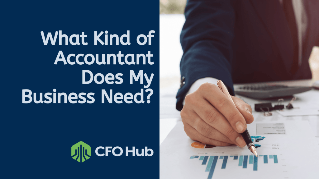 A business professional analyzes financial charts at a desk, holding a pen over a bar graph. Text on the left reads, “What Kind of Accountant Does My Business Need?” with the CRI CFO Hub logo below, highlighting the critical role of accounting in any successful business endeavor. A business professional analyzes financial charts at a desk, holding a pen over a bar graph. Text on the left reads, "What Kind of Accountant Does My Business Need?" with the CRI CFO Hub logo below, highlighting the critical role of accounting in any successful business endeavor.