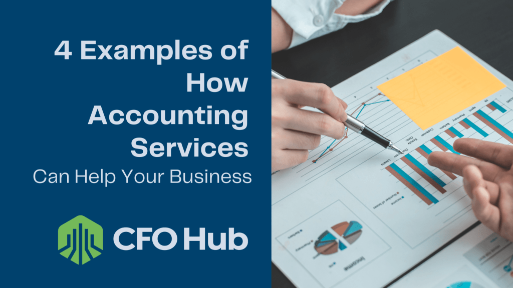 A person points at a financial graph with a pen while another person looks on. The text reads "4 Examples of How Accounting Services Can Help Your Business" with the CRI CFO Hub logo at the bottom. The image highlights how accounting services can significantly assist your business with financial analysis.