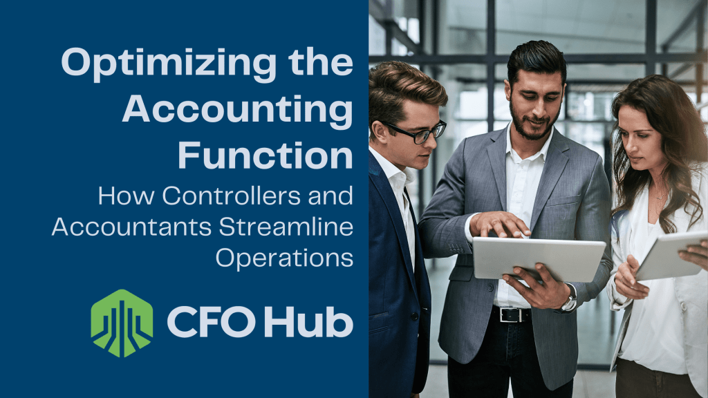 Three professionals in business attire are engaged in discussion, with one pointing at a tablet. Text on the left reads, "Optimizing the Accounting Function: How Controllers and Accountants Streamline Operations." The bottom left corner displays the CRI CFO Hub logo.