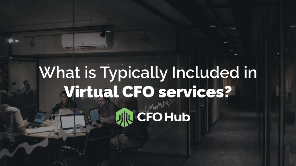 A group of people working at a table with laptops in a modern office setting. The text overlay reads, "What is Typically Included in Virtual CFO Services?" and "CRI CFO Hub" with a green logo.