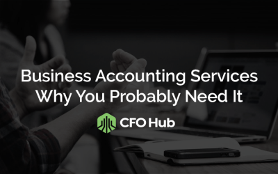 Business Accounting Services – Why You Probably Need It