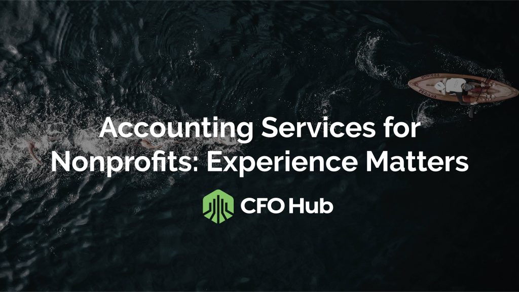 An image with a dark ocean background featuring a person rowing a boat near the right edge. The text overlay reads, "Experience Matters in Accounting Services for Nonprofits," along with the CRI CFO Hub logo below the text.