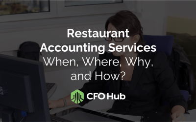 Restaurant Accounting Services: When, Where, Why, and How?