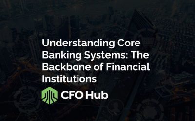 Understanding Core Banking Systems: The Backbone of Financial Institutions