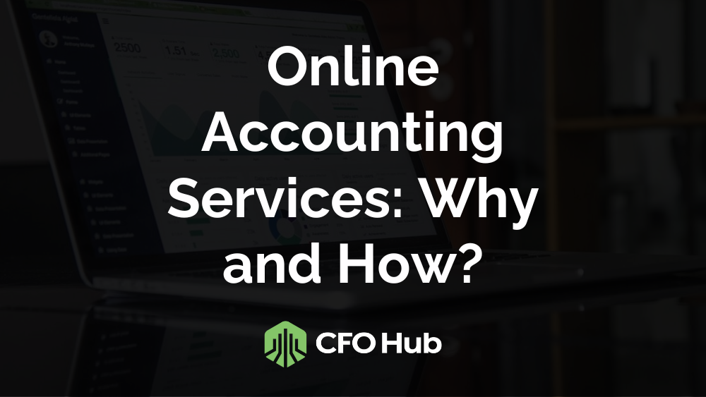 Online Accounting Services: Why and How?