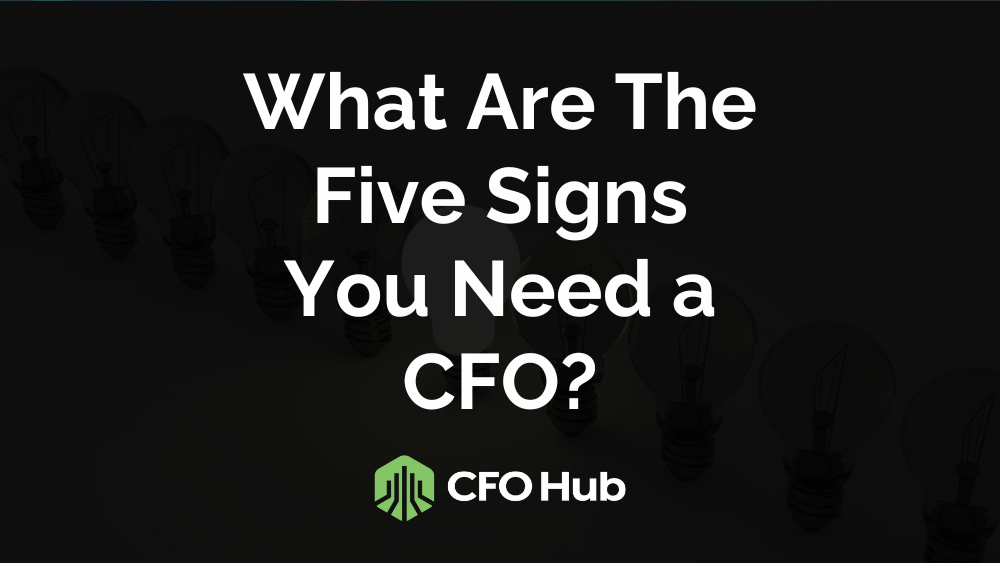 A dark background features the bold white text “What Are The Five Signs You Need a CFO?” Below is the green “CRI CFO Hub” logo. Faint lightbulbs are visible in the background, subtly emphasizing the signs you need a CFO. A dark background features the bold white text "What Are The Five Signs You Need a CFO?" Below is the green "CRI CFO Hub" logo. Faint lightbulbs are visible in the background, subtly emphasizing the signs you need a CFO.