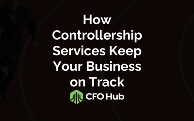 How Controllership Services Keep Your Business on Track