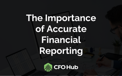 The Importance of Accurate Financial Reporting
