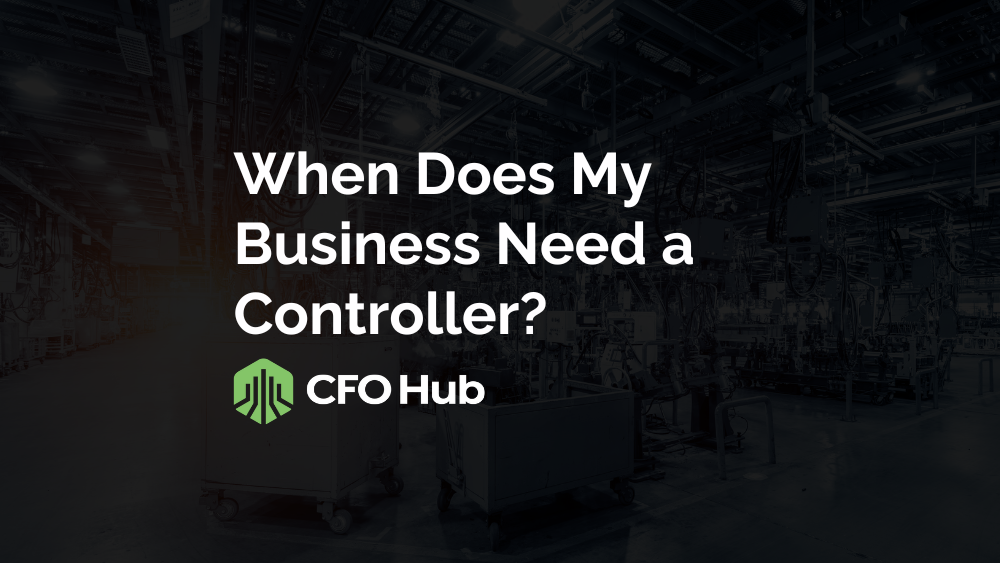 Image shows a dimly lit industrial warehouse with the text “When Does My Business Need a Controller?” prominently displayed. Below the text is the logo for CRI CFO Hub, featuring an abstract green emblem and the company’s name. Image shows a dimly lit industrial warehouse with the text "When Does My Business Need a Controller?" prominently displayed. Below the text is the logo for CRI CFO Hub, featuring an abstract green emblem and the company's name.