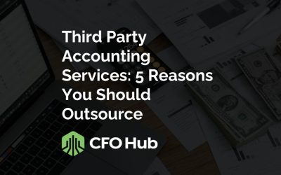 Third Party Accounting Services: Why You Should Outsource