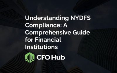 Understanding NYDFS Compliance: A Comprehensive Guide for Financial Institutions