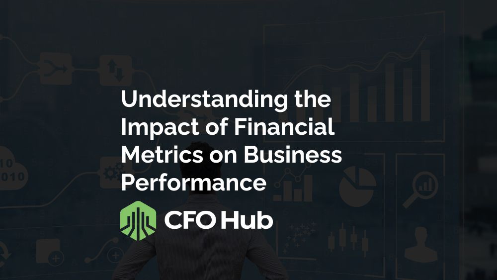 A Person Stands In Front Of A Large Digital Screen Displaying Various Financial Graphs And Icons. Overlaid Text Reads, “understanding The Impact Of Financial Metrics On Business Performance” With The Cfo Hub Logo And “managing Corporate Debt” At The Bottom. A Person Stands In Front Of A Large Digital Screen Displaying Various Financial Graphs And Icons. Overlaid Text Reads, "understanding The Impact Of Financial Metrics On Business Performance" With The Cfo Hub Logo And "managing Corporate Debt" At The Bottom.