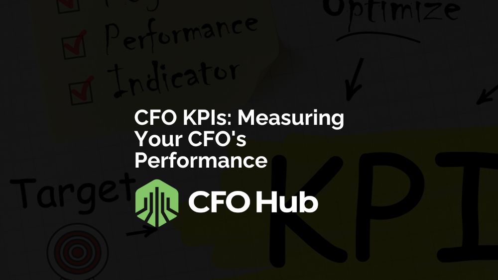CFO KPIs: Measuring Your CFO’s Performance