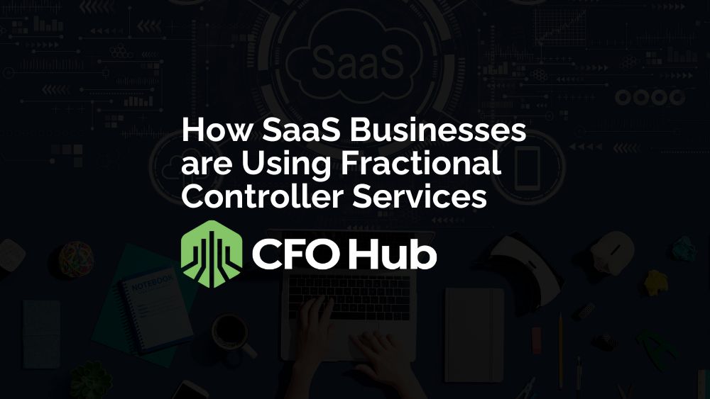 How SaaS Businesses are Using Fractional Controller Services